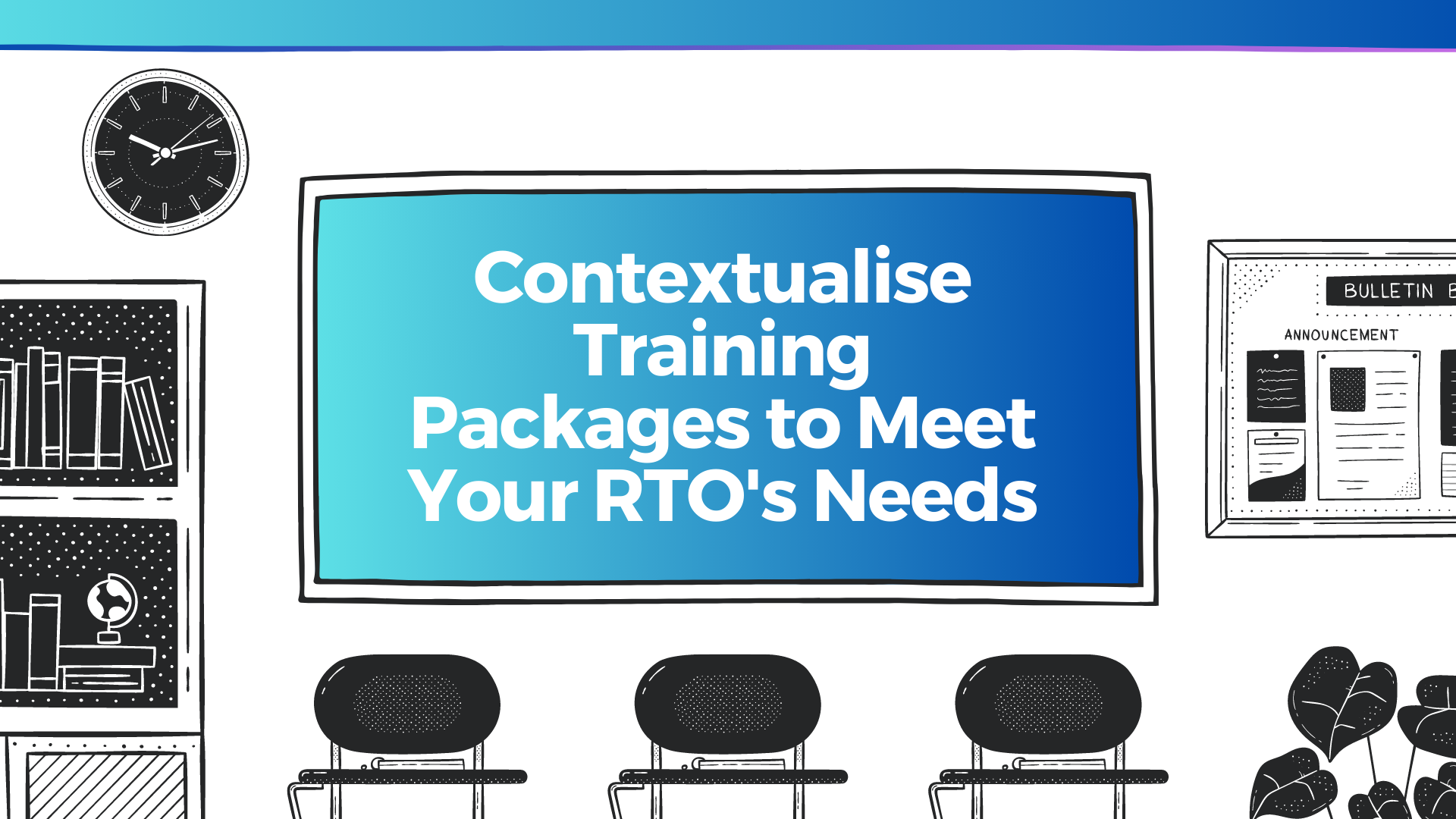 how-to-contextualise-training-packages-to-meet-your-rto-s-needs-vet