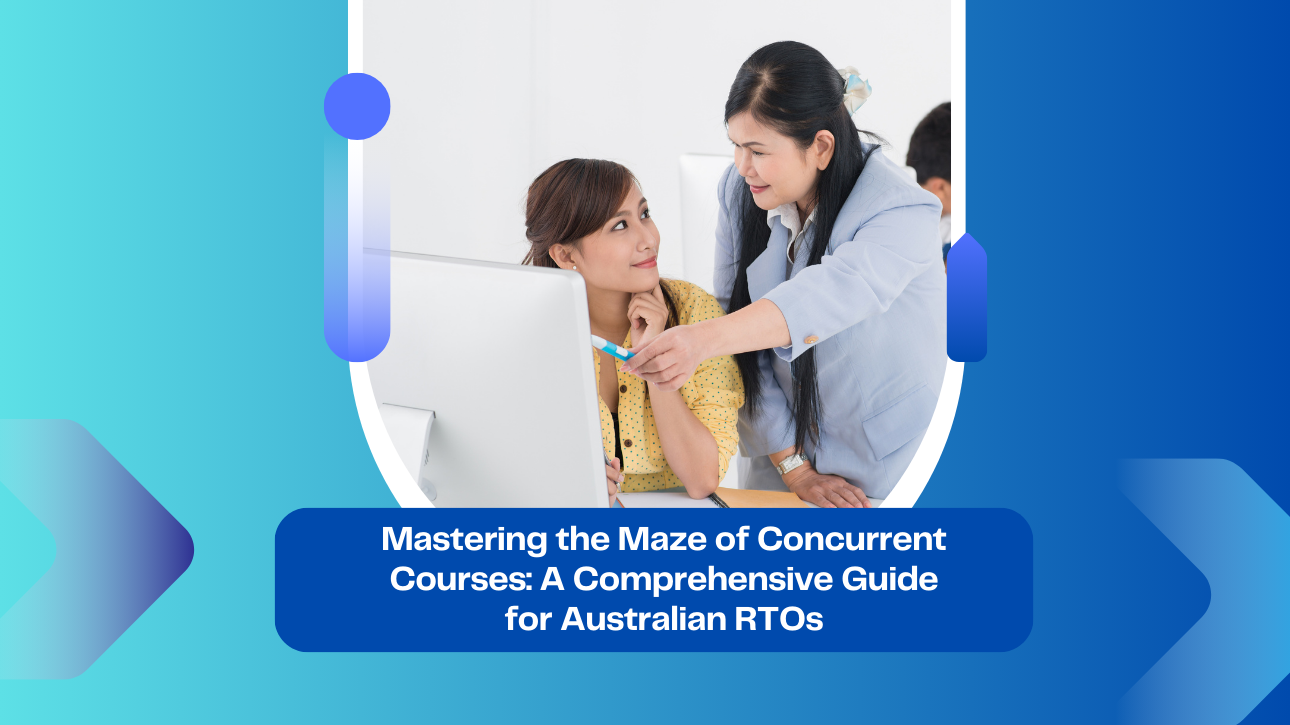 Mastering the Maze of Concurrent Courses: A Comprehensive Guide for Australian RTOs