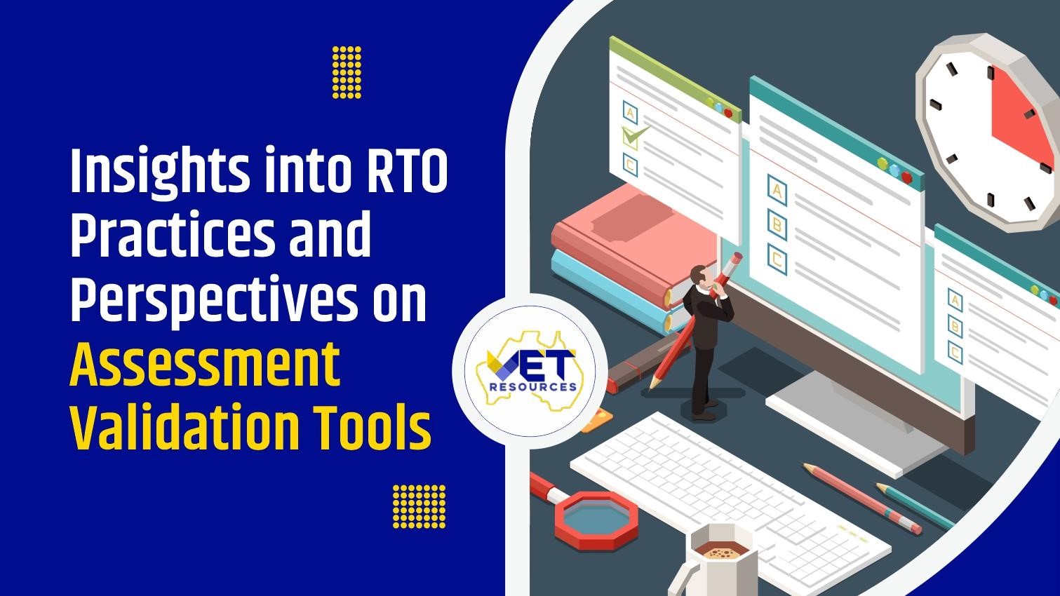 The Vocational Education and Training (VET) industry places a high value on assessment quality and validity. Registered Training Organisations (RTOs) play an essential function in providing qualifications that are not only recognised but also relevant in the workplace.