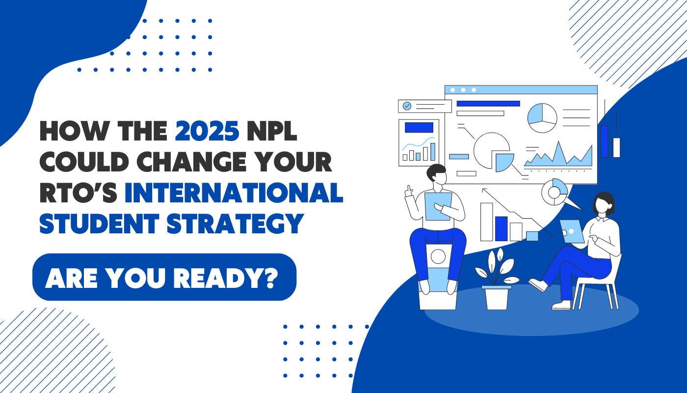 RTO’s International Student Strategy: 2025 NPL